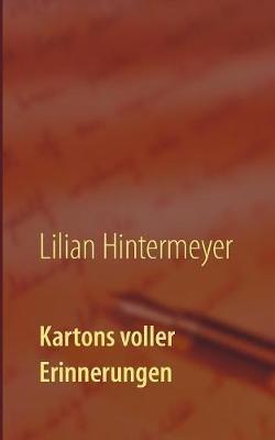 Kartons voller Erinnerungen - Lilian Hintermeyer - cover