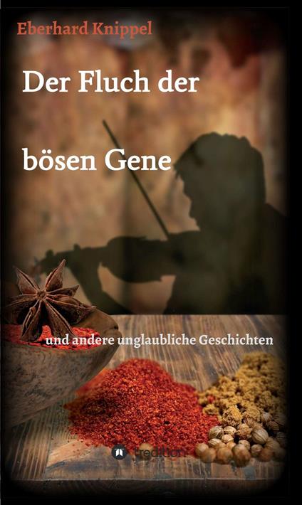 Der Fluch der bösen Gene
