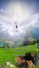 Himmel auf Erden