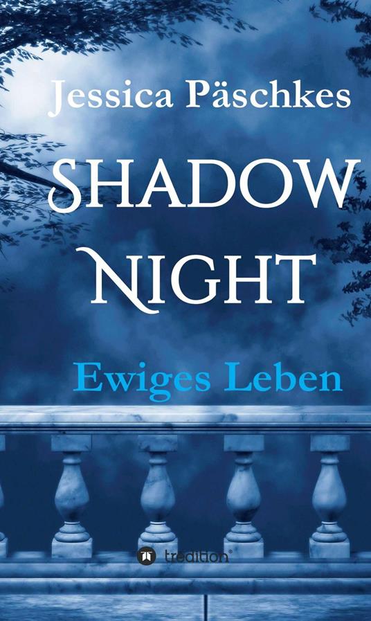 Shadownight - Jessica Päschkes - ebook