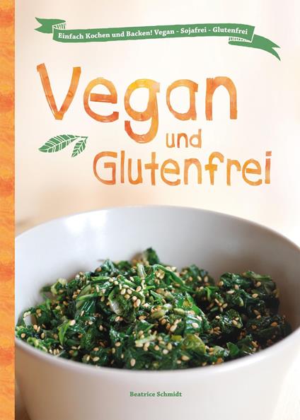 Vegan und Glutenfrei