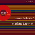 Marlene Dietrich - Ein Leben (Feature)