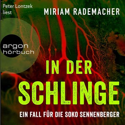 In der Schlinge - Ein Fall für die Soko Sennenberger - Die Soko Sennenberger-Reihe, Band 3 (Ungekürzte Lesung)