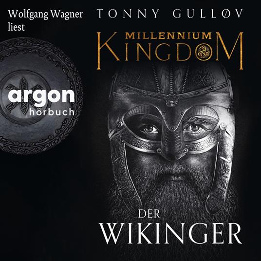 Millennium Kingdom: Der Wikinger - Die Millennium Kingdom Reihe, Band 1 (Ungekürzte Lesung)