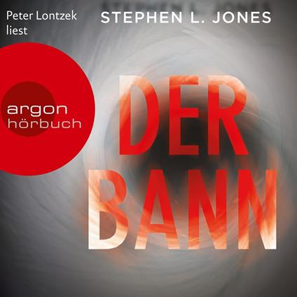 Der Bann (Ungekürzt)