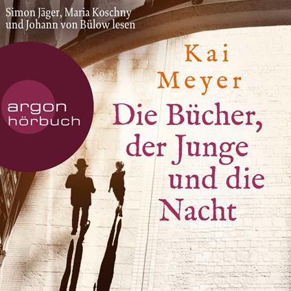 Die Bücher, der Junge und die Nacht - Die Geheimnisse des Graphischen Viertels, Band 1 (Ungekürzte Lesung)