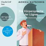 Die Körpersprache der Lügner - Trickser und Schummler entlarven (Ungekürzt)