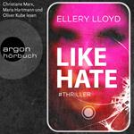 Like / Hate (Ungekürzt)
