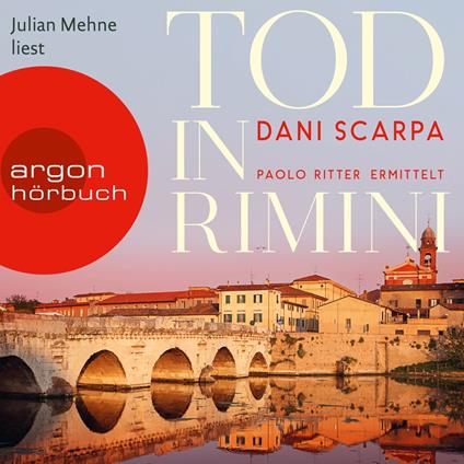 Tod in Rimini - Paolo Ritter ermittelt - Ein Italien-Krimi, Band 2 (Ungekürzte Lesung)