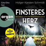 Finsteres Herz - Ein Fall für Lona Mendt und Frank Elling - Die Toten von Marnow, Band 2 (Ungekürzte Lesung)