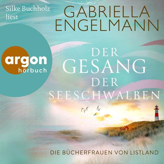 Die Bücherfrauen von Listland. Der Gesang der Seeschwalben - Listland, Band 1 (Ungekürzte Lesung)