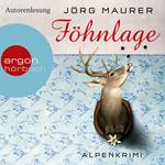 Föhnlage - Kommissar Jennerwein ermittelt, Band 1 (Gekürzt)
