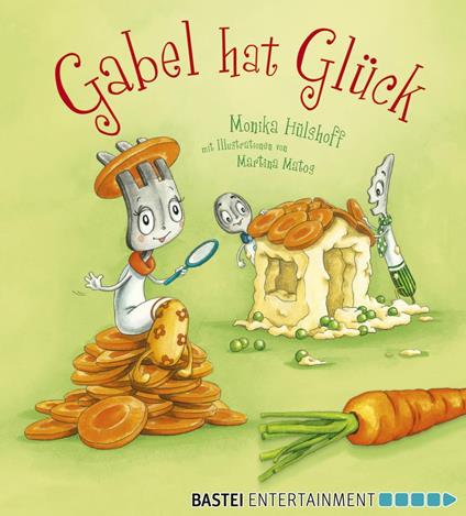 Gabel hat Glück - Monika Hülshoff - ebook