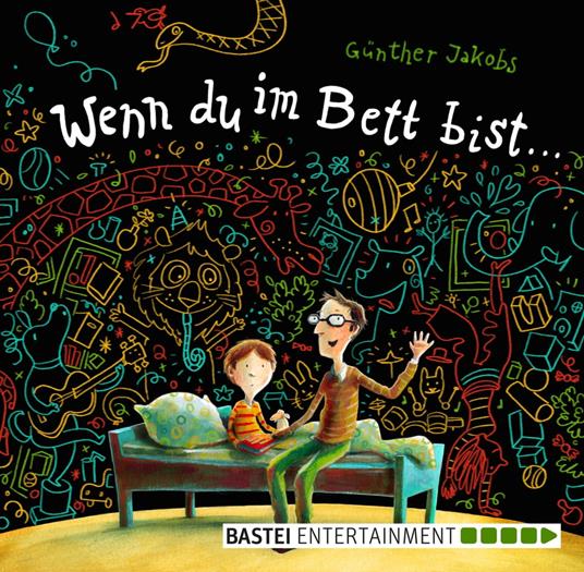 Wenn du im Bett bist ... - Günther Jakobs - ebook