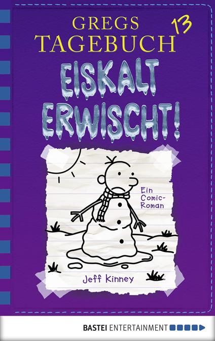 Gregs Tagebuch 13 - Eiskalt erwischt!