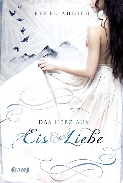 Das Herz aus Eis und Liebe - Renée Ahdieh - ebook