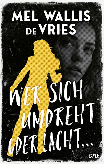 Wer sich umdreht oder lacht ... - Mel Wallis de Vries,Verena Kiefer - ebook