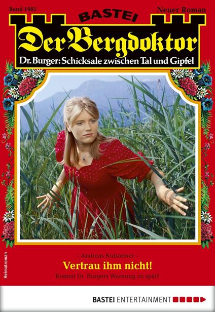 Der Bergdoktor 1985