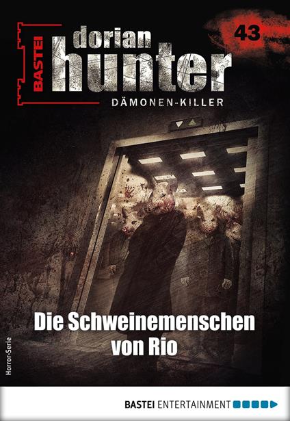 Dorian Hunter 43 - Horror-Serie