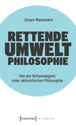 Rettende Umweltphilosophie