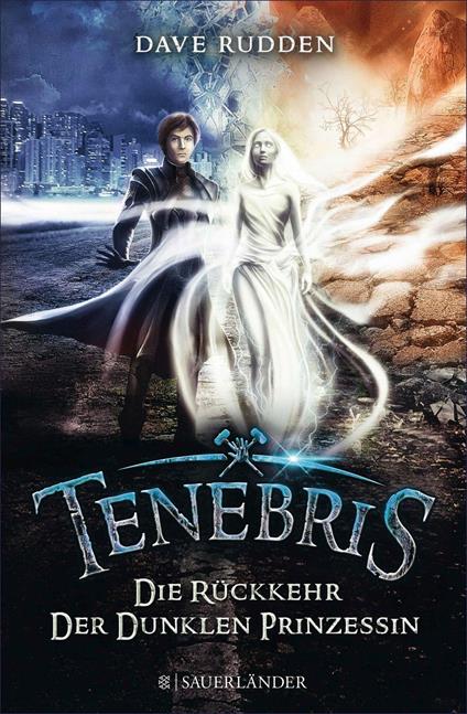 Tenebris - Die Rückkehr der dunklen Prinzessin - Dave Rudden,Claudia Max - ebook