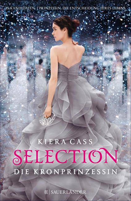Selection – Die Kronprinzessin - Kiera Cass,Susann Friedrich,Lisa-Marie Rust - ebook