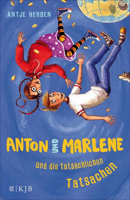 Anton und Marlene und die tatsächlichen Tatsachen - Antje Herden,Regina Kehn - ebook