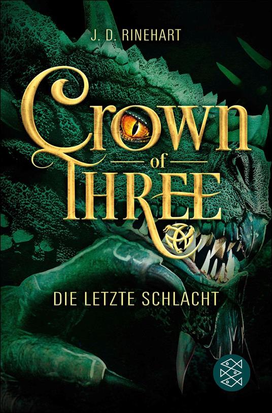 Crown of Three – Die letzte Schlacht (Bd. 3) - J. D. Rinehart,Friedrich Pflüger - ebook