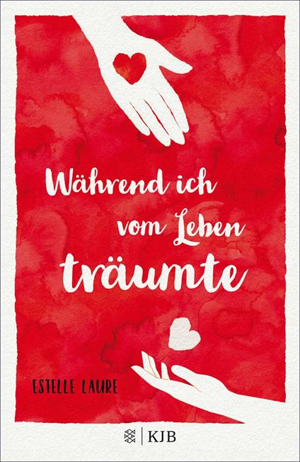 Während ich vom Leben träumte - Estelle Laure,Sophie Zeitz - ebook