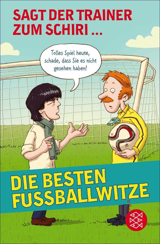 Sagt der Trainer zum Schiri - Benni E.  Secka,Markus Spang - ebook
