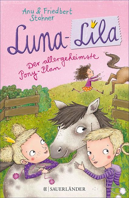 Luna-Lila - Anu Stohner,Friedbert Stohner,Pe Grigo - ebook