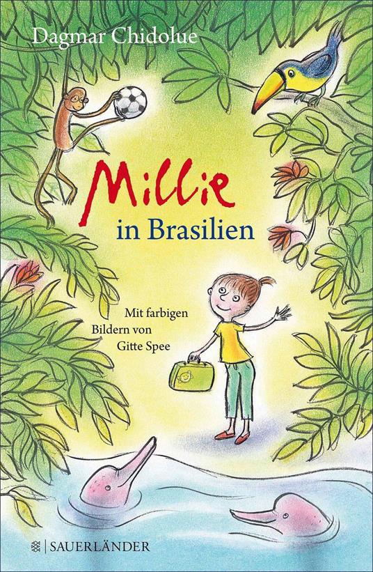 Millie in Brasilien - Dagmar Chidolue,Gitte Spee - ebook