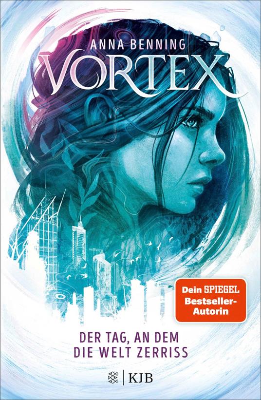 Vortex – Der Tag, an dem die Welt zerriss - Anna Benning - ebook