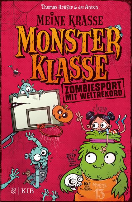 Meine krasse Monsterklasse – Zombiesport mit Weltrekord - Thomas Krüger,Anton Riedel - ebook