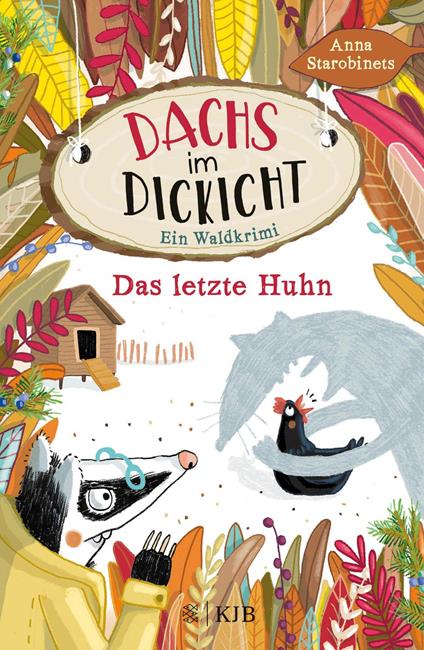 Dachs im Dickicht – Das letzte Huhn - Anna Starobinets,Stefanie Jeschke,Christiane Pöhlmann - ebook