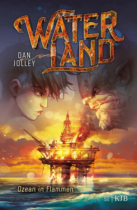 Waterland - Ozean in Flammen - Dan Jolley,Sabrina Sandmann - ebook