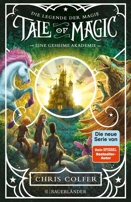 Tale of Magic: Die Legende der Magie 1 – Eine geheime Akademie - Chris Colfer,Naemi Schuhmacher - ebook