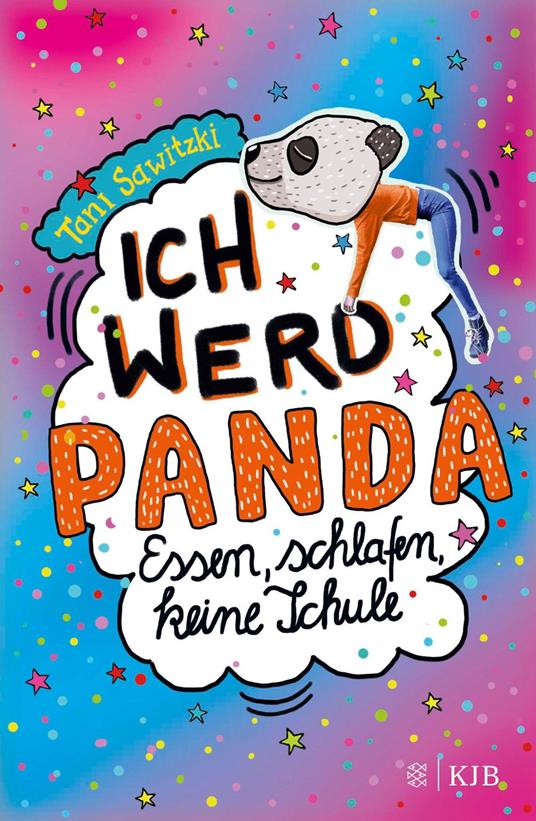 Ich werd Panda (Essen, schlafen, keine Schule) - Tani Sawitzki,Christiane Hahn - ebook