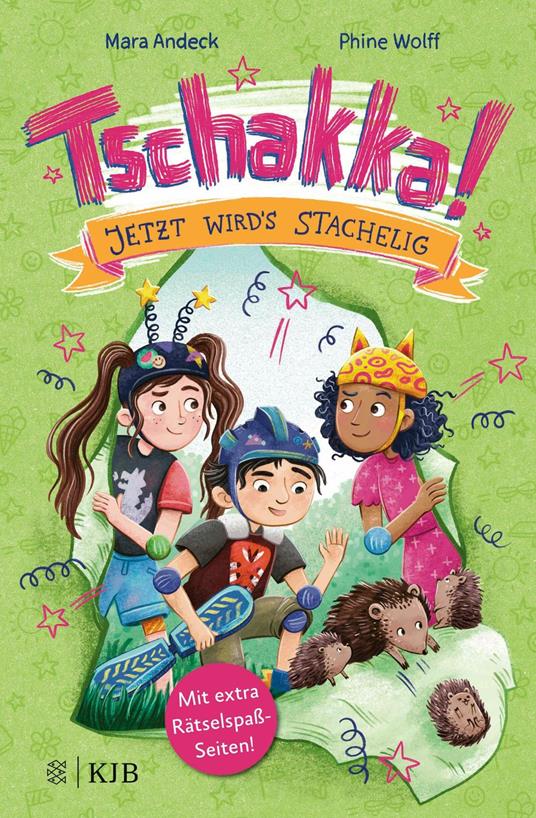 Tschakka! – Jetzt wird's stachelig! - Mara Andeck,Phine Wolff - ebook