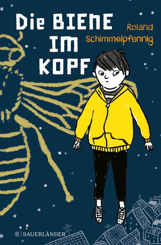 Die Biene im Kopf - Roland Schimmelpfennig,Barbara Jung - ebook