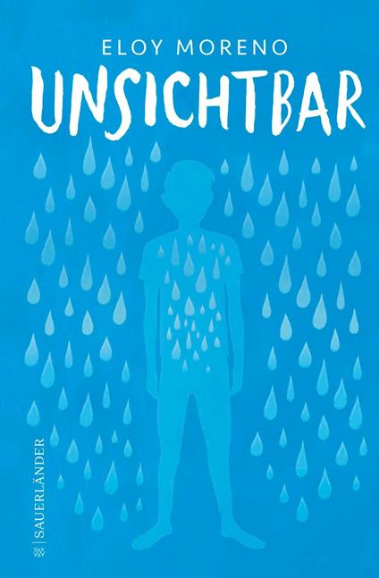 Unsichtbar - Eloy Moreno,Ilse Layer - ebook