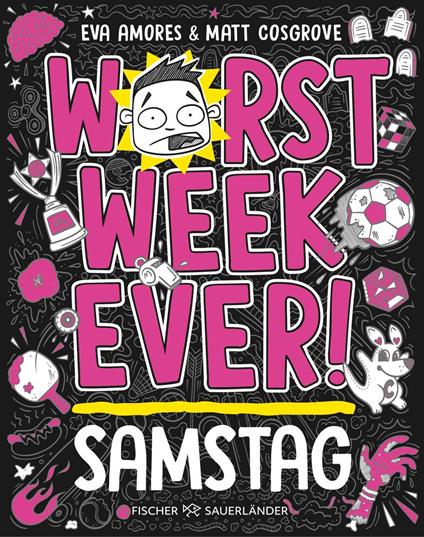 Worst Week Ever – Samstag - Eva Amores,Matt Cosgrove,Jan Möller - ebook