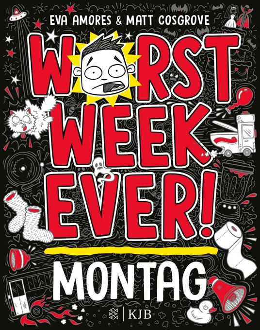 Worst Week Ever – Montag - Eva Amores,Matt Cosgrove,Jan Möller - ebook