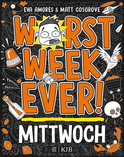 Worst Week Ever – Mittwoch - Eva Amores,Matt Cosgrove,Jan Möller - ebook