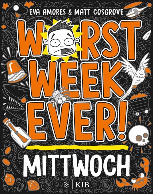 Worst Week Ever – Mittwoch - Eva Amores,Matt Cosgrove,Jan Möller - ebook
