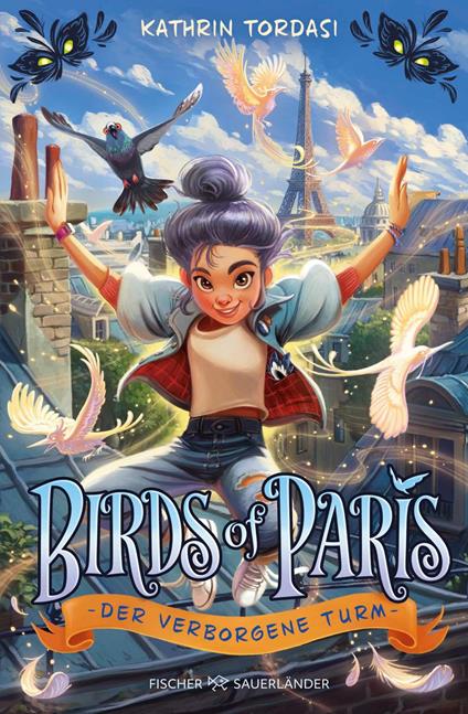 Birds of Paris – Der verborgene Turm - Kathrin Tordasi,Heiko Hentschel - ebook
