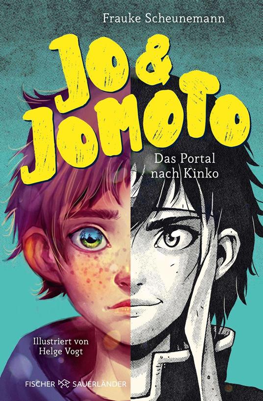 Jo & Jomoto – Das Portal nach Kinko - Frauke Scheunemann,Helge Vogt - ebook