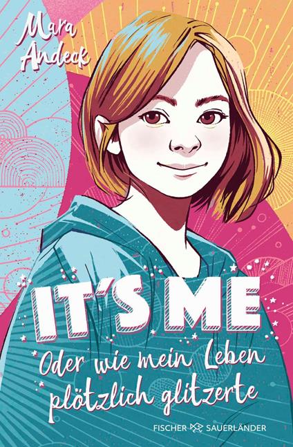 It's me oder Wie mein Leben plötzlich glitzerte - Mara Andeck - ebook