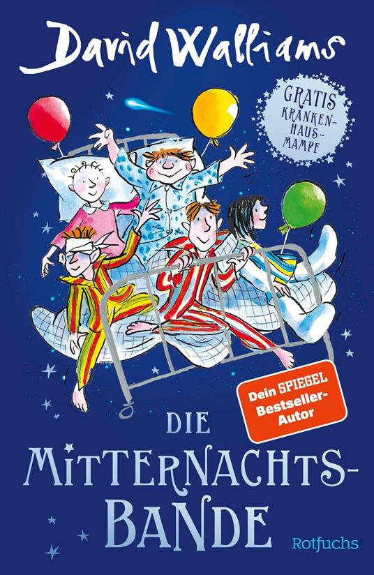 Die Mitternachtsbande - David Walliams,Tony Ross,Christiane Steen - ebook
