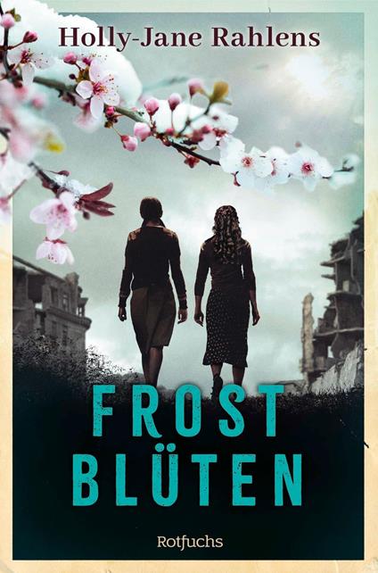 Frostblüten - Holly-Jane Rahlens,Christiane Steen - ebook